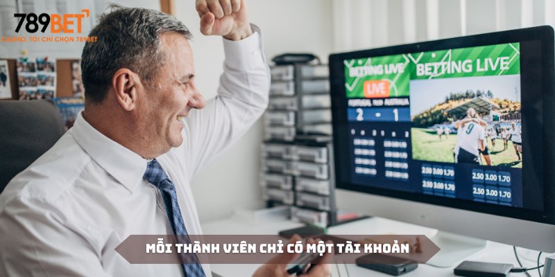 Hệ thống khuyến khích mỗi thành viên chỉ sử dụng duy nhất một tài khoản