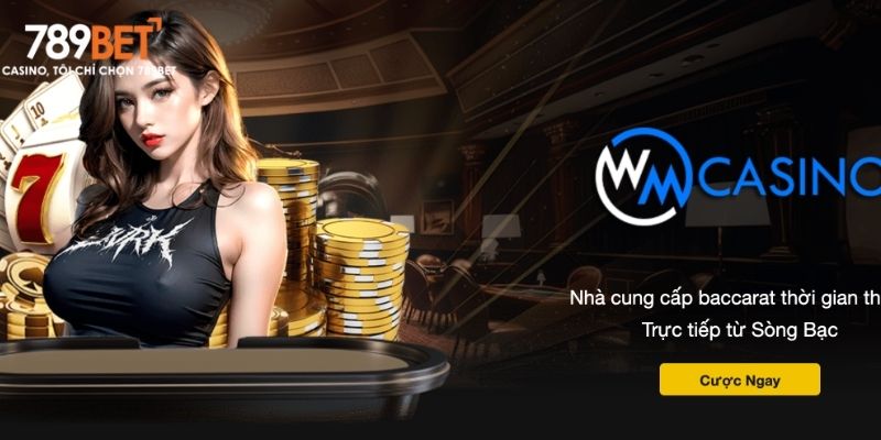 Không thể bỏ qua casino khi tìm hiểu về chúng tôi 789Bet